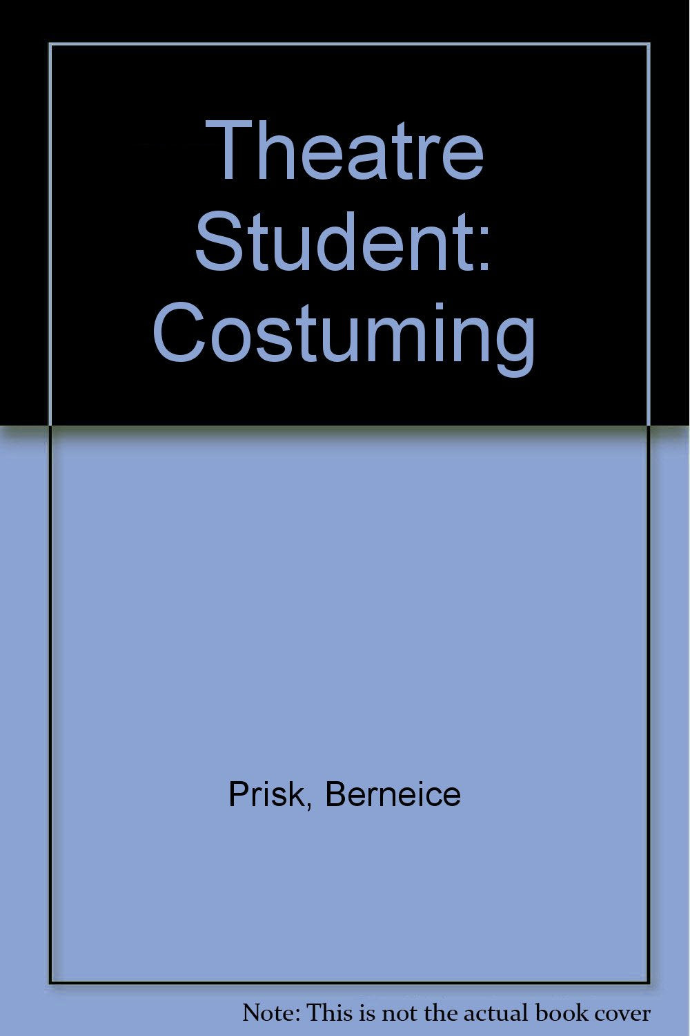 Theatre Student: Costuming,Used