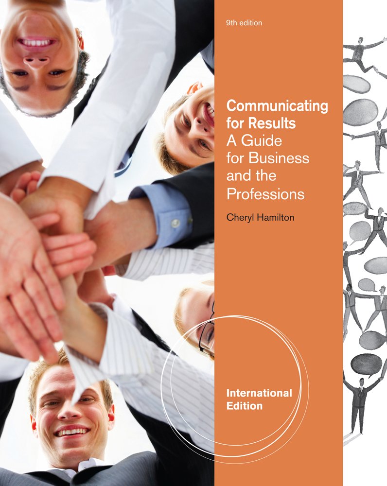 Communicating for Results: A Guide for Business and the Professions,Used