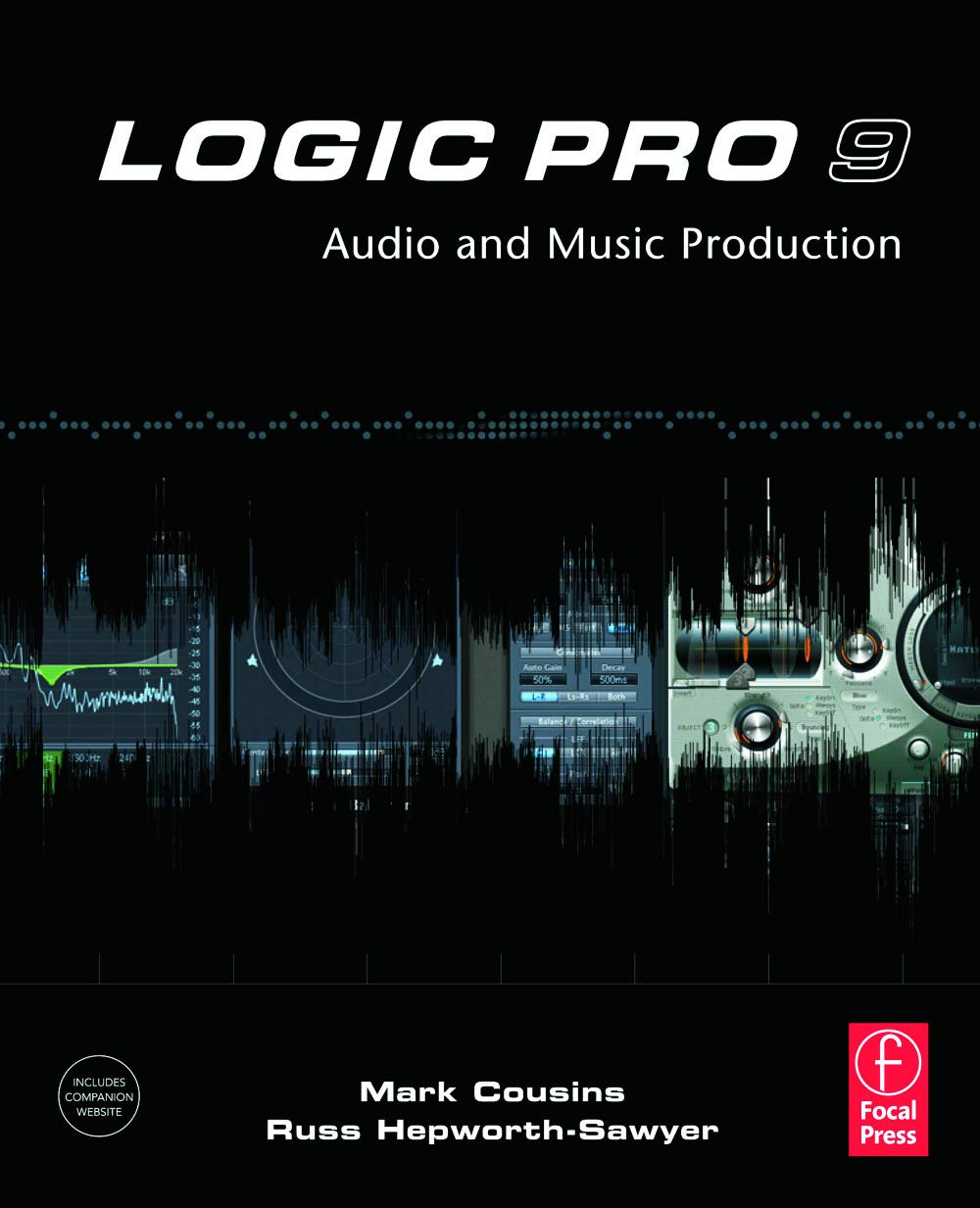 Logic Pro 9: Audio and Music Production,Used