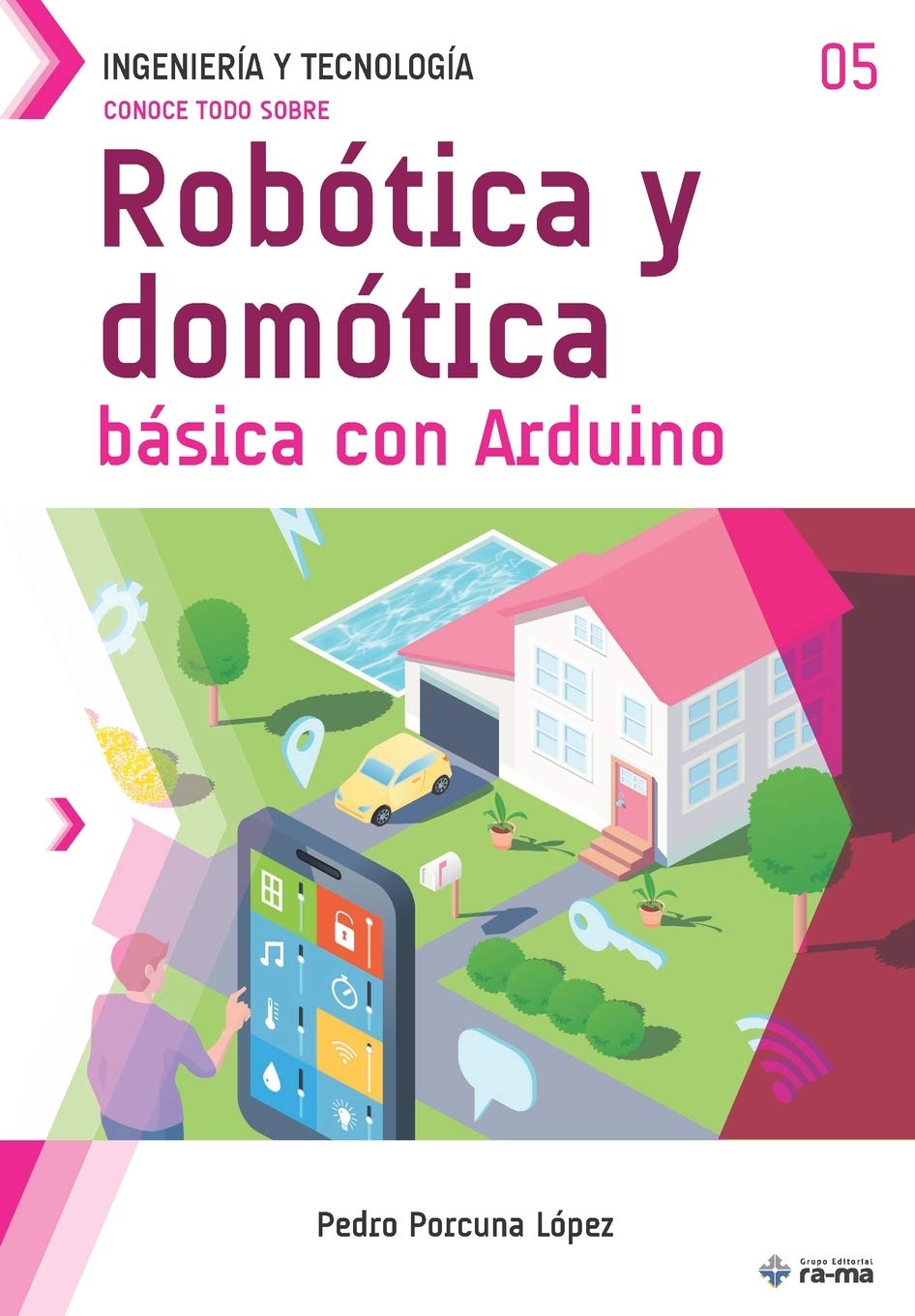 Conoce todo sobre Robtica y domtica bsica con Arduino (Colecciones ABG  Ingeniera y Tecnologa) (Spanish Edition),Used