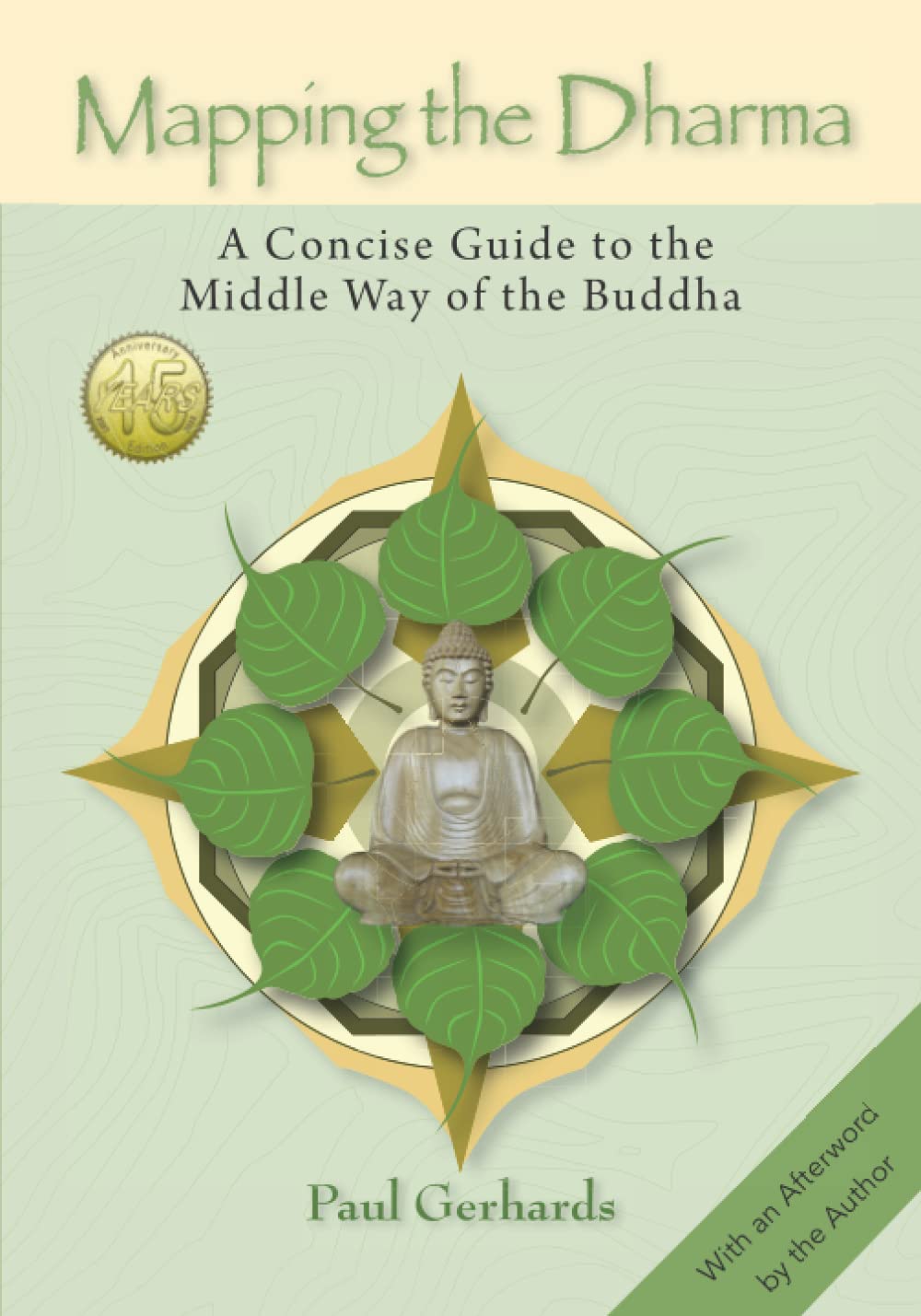 Mapping the Dharma: A Concise Guide to the Middle Way of the Buddha,New