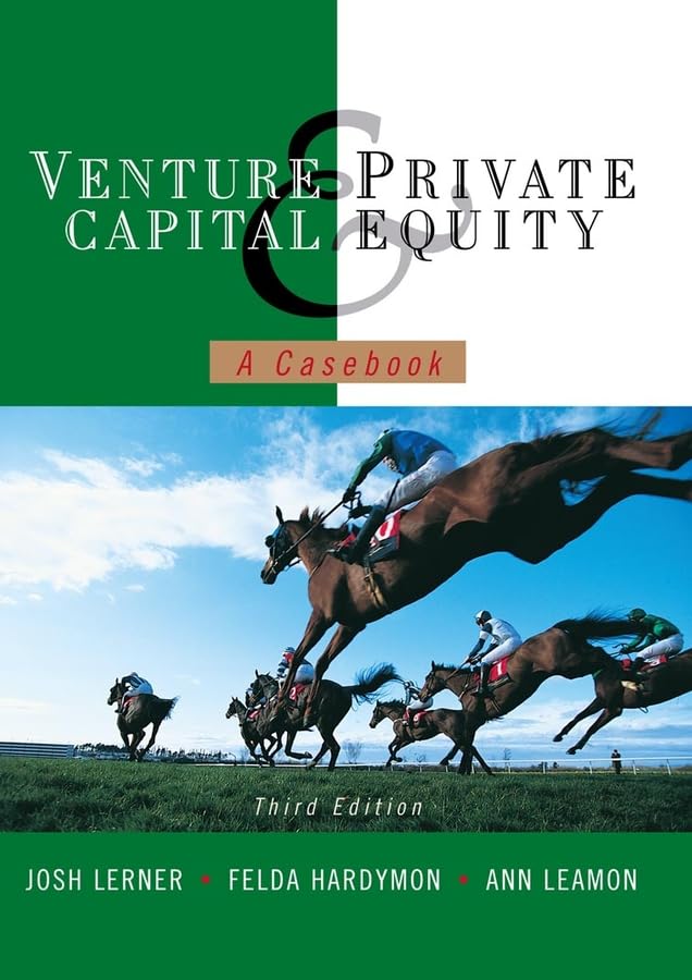 Venture Capital and Private Equity: A Casebook,Used