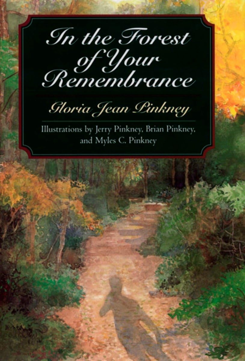 In the Forest of Your Remembrance (Phyllis Fogelman Books),Used
