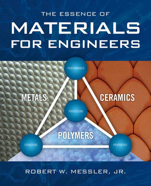 The Essence Of Materials For Engineers,New