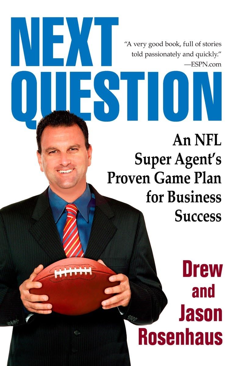 Next Question: An Nfl Super Agent'S Proven Game Plan For Business Success,New