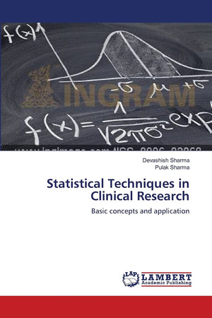 Statistical Techniques in Clinical Research: Basic concepts and application,Used