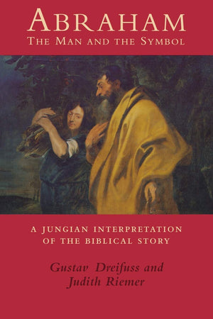 Abraham: The Man And The Symbol,New
