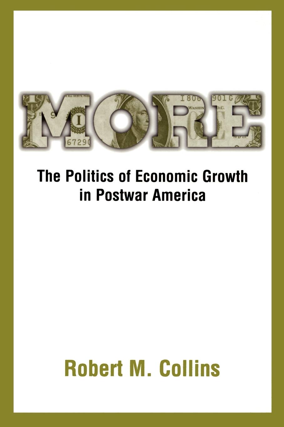 More: The Politics Of Economic Growth In Postwar America