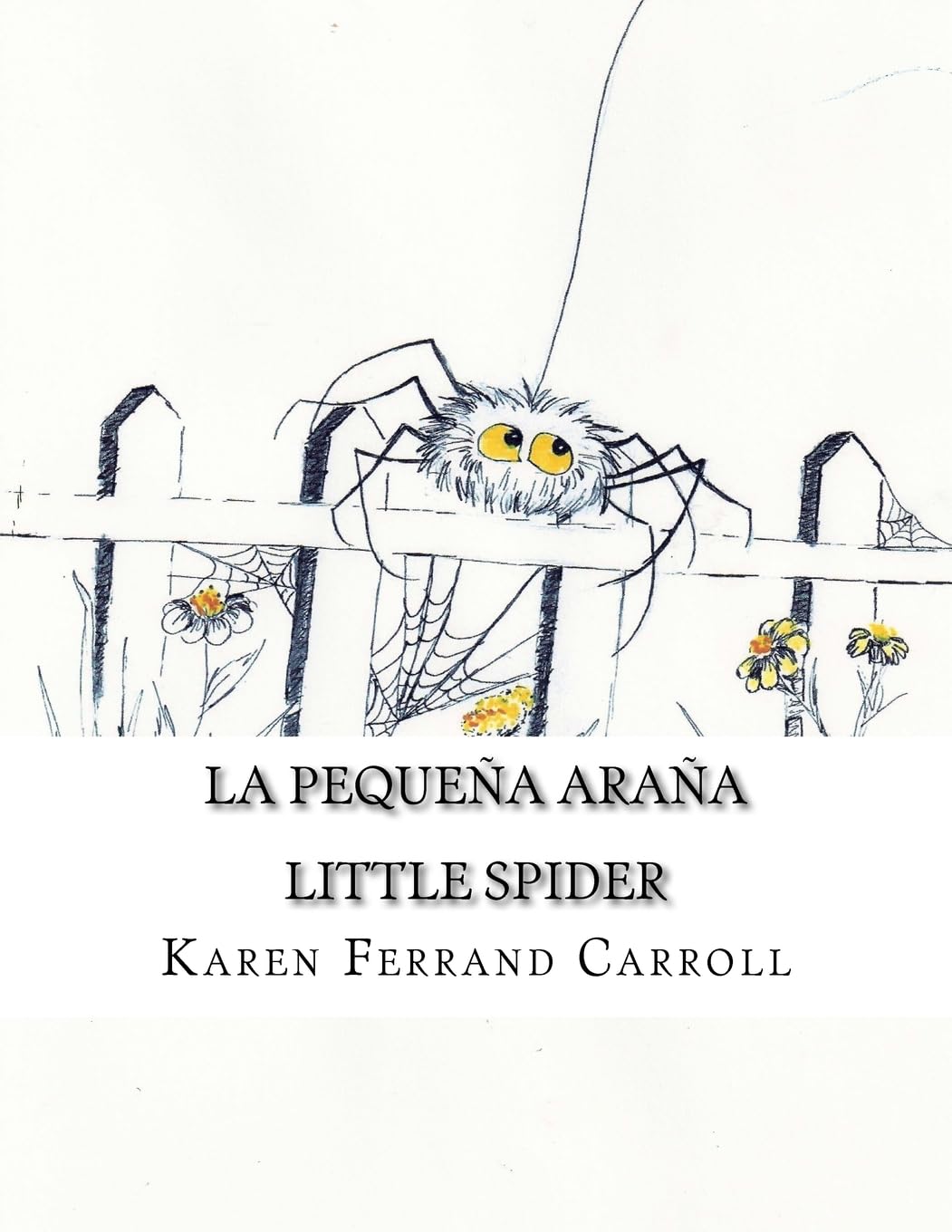 La Pequea Araa: Little Spider (Spanish Edition),Used