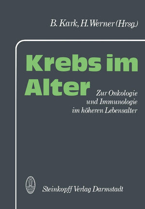 Krebs im Alter: Zur Onkologie und Immunologie im hheren Lebensalter (German Edition),Used