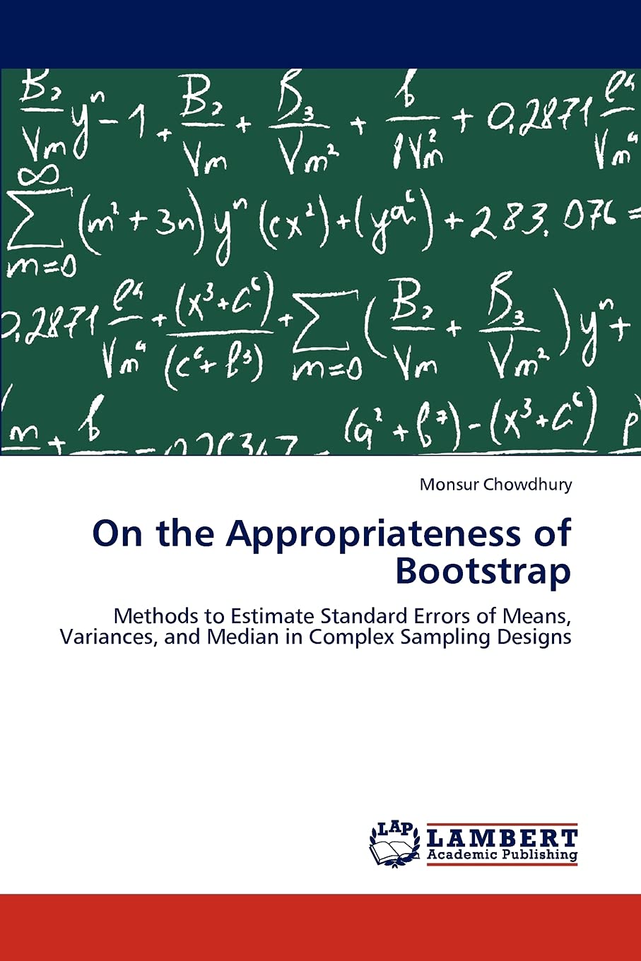 On the Appropriateness of Bootstrap: Methods to Estimate Standard Errors of Means, Variances, and Median in Complex Sampling Des,Used
