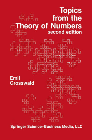 Topics From The Theory Of Numbers (Modern Birkhuser Classics),Used