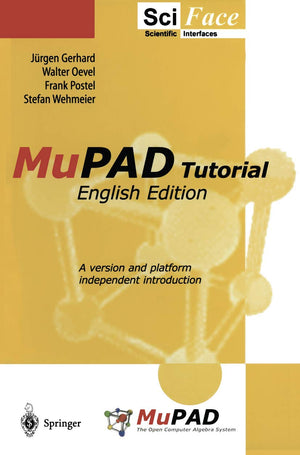 MuPAD Tutorial English Edition: A Version and Platform Independent Introduction,Used