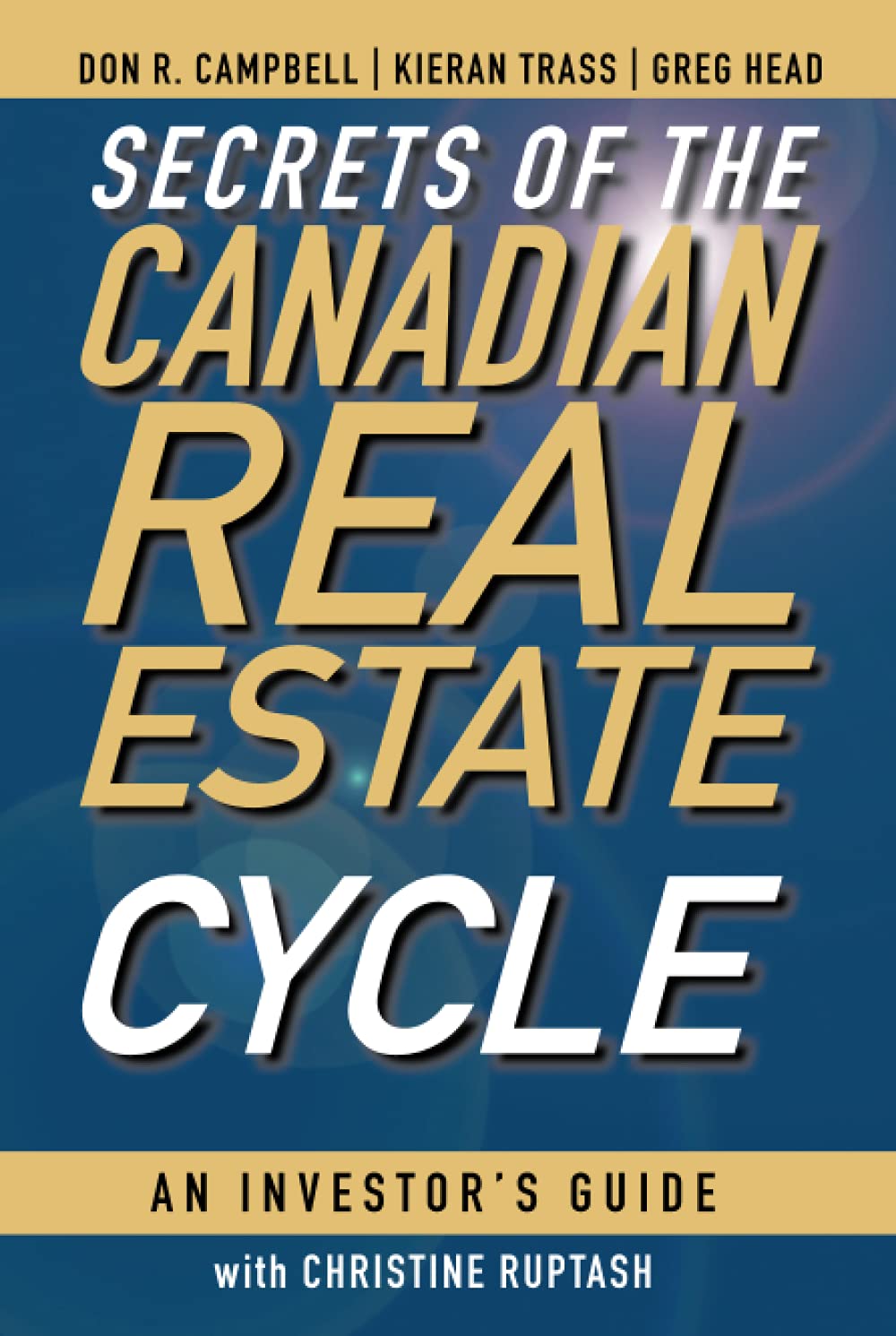 Secrets of the Canadian Real Estate Cycle,Used