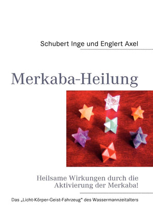 MerkabaHeilung: Heilsame Wirkungen durch die Aktivierung der Merkaba (German Edition),Used