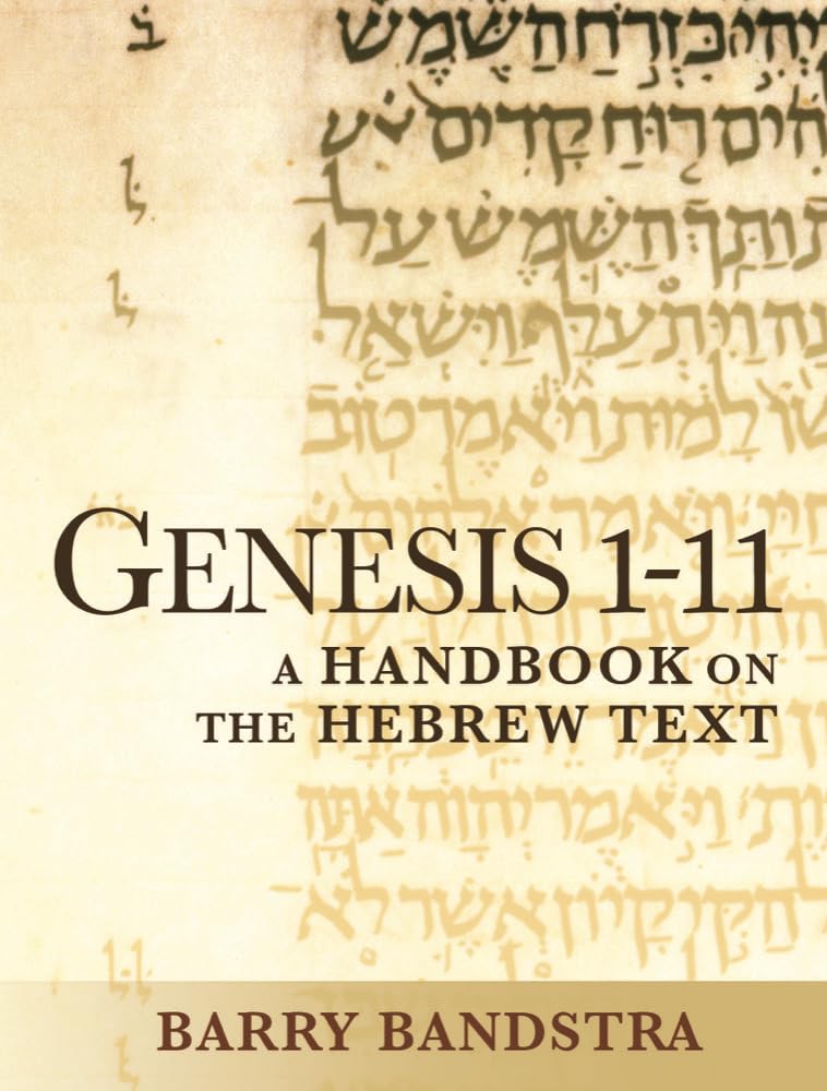 Genesis 111: A Handbook on the Hebrew Text (Baylor Handbook on the Hebrew Bible),Used