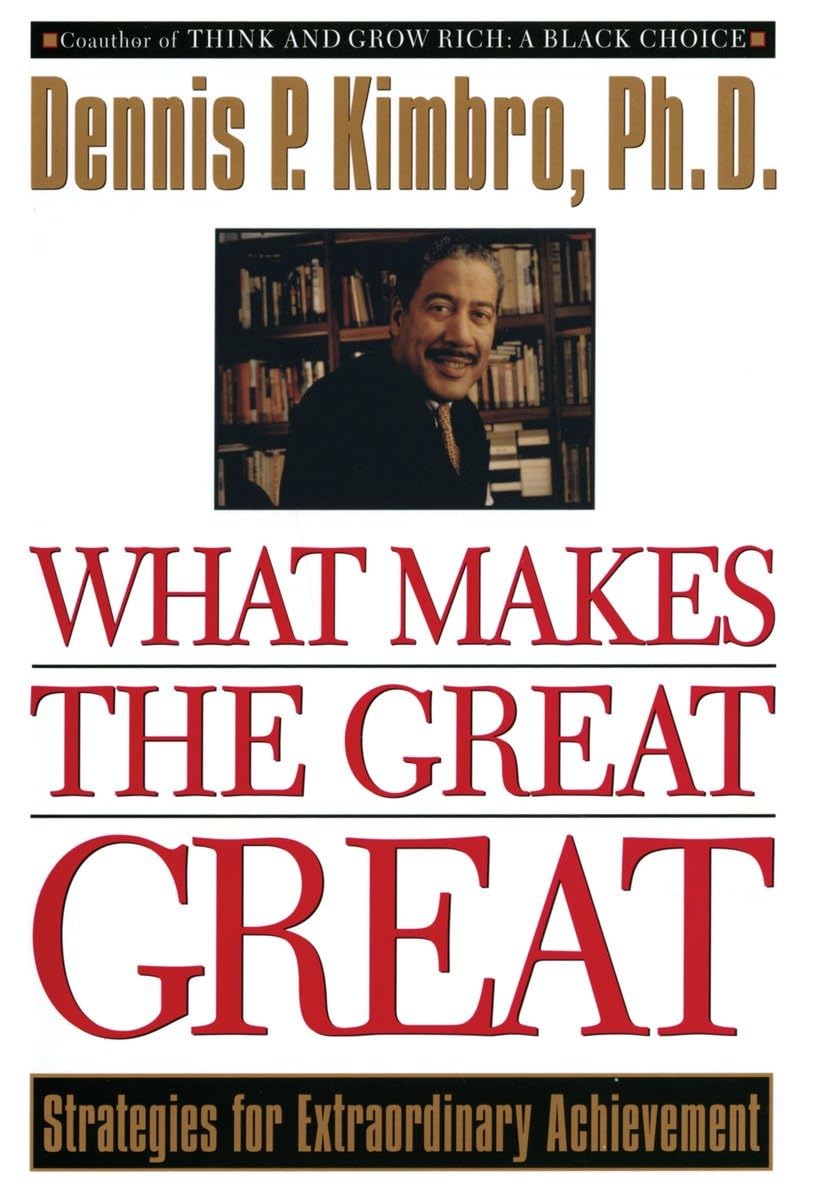 What Makes the Great Great: Strategies for Extraordinary Achievement,Used
