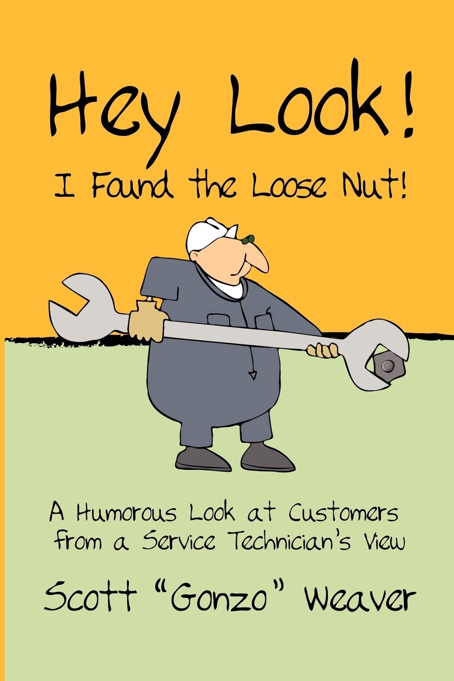 Hey Look! I Found the Loose Nut!,Used
