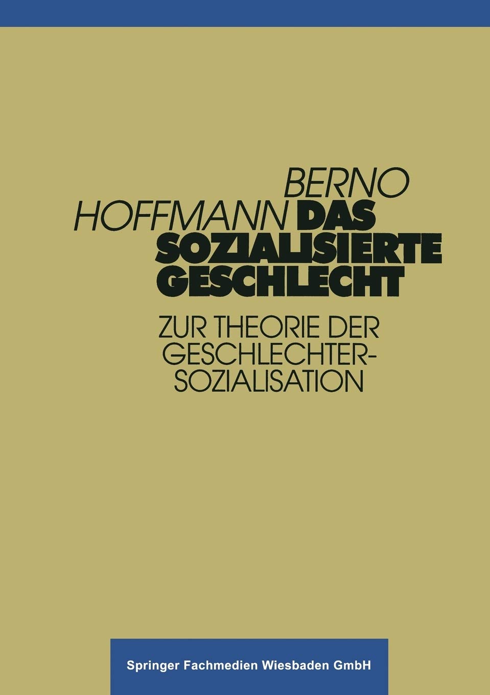 Das sozialisierte Geschlecht: Zur Theorie der Geschlechtersozialisation (Fragen der Gesellschaft) (German Edition),Used