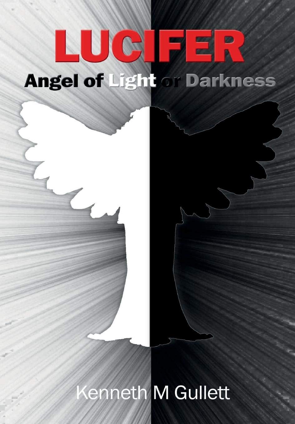 Lucifer: Angel of Light or Darkness,Used