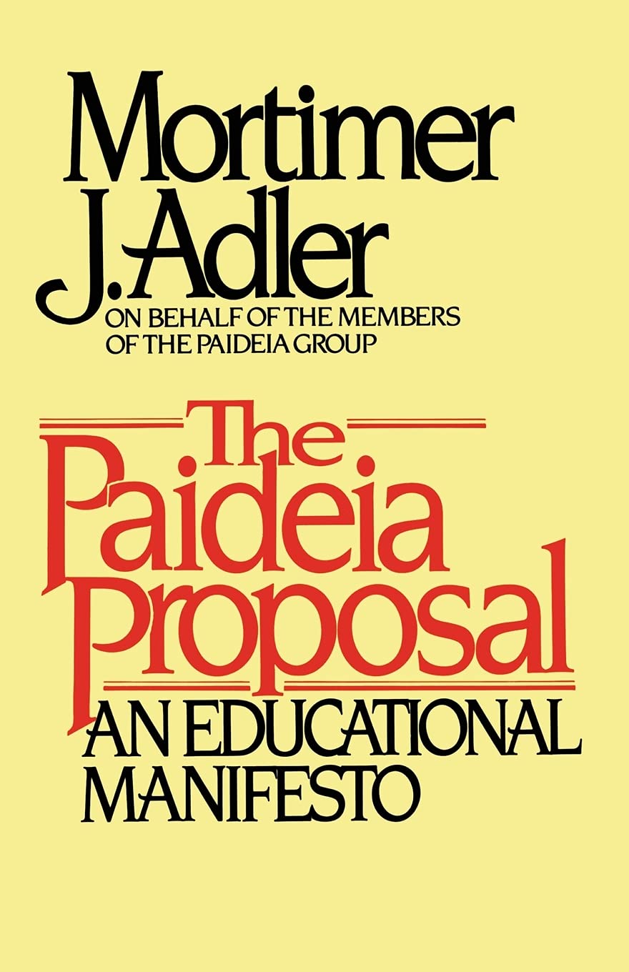 The Paideia Proposal: An Educational Manifesto,Used