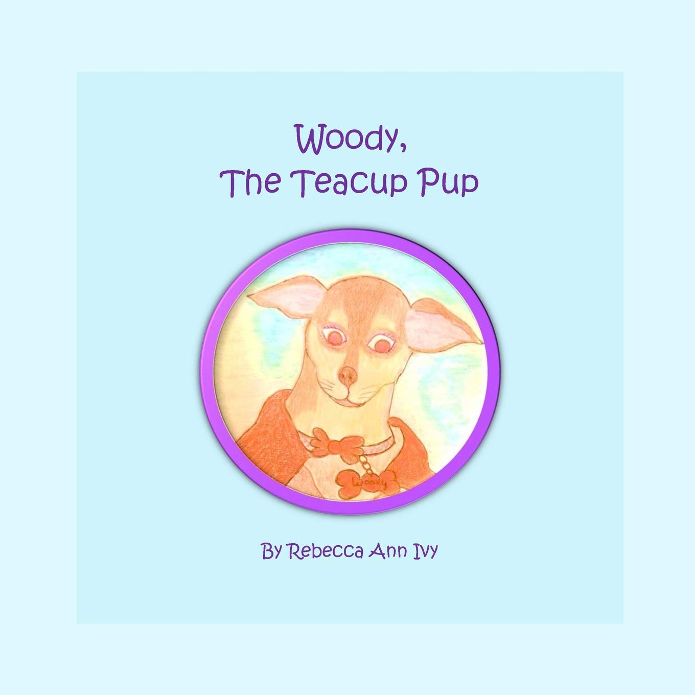 Woody, The Teacup Pup: The House of Ivy,Used