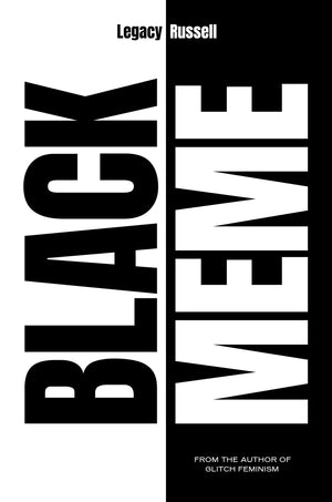 Black Meme: A History of The Images That Make Us,New