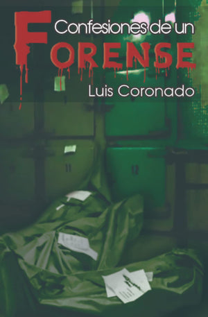 CONFESIONES DE UN FORENSE (Spanish Edition),Used