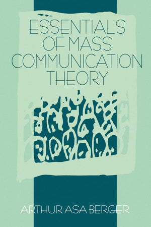 Essentials of Mass Communication Theory,Used