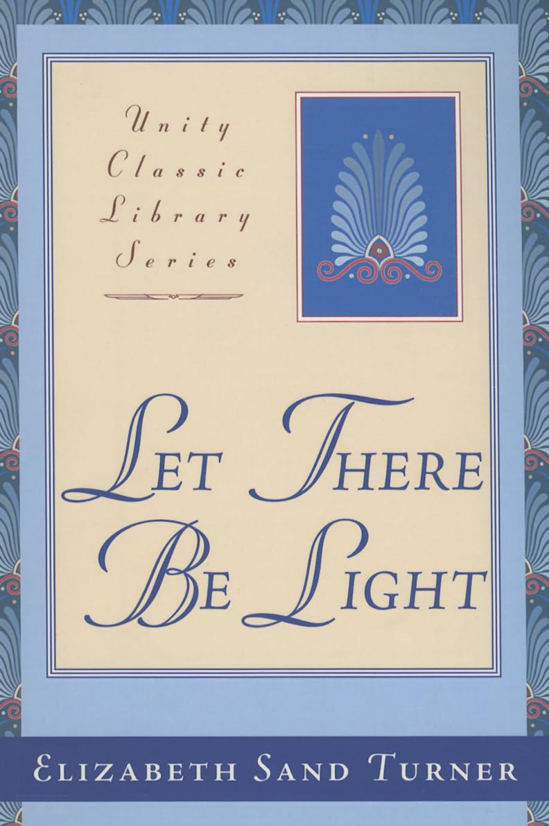 Let There Be Light: The Old Testament Metaphysically Interpreted (Unity Classic),Used