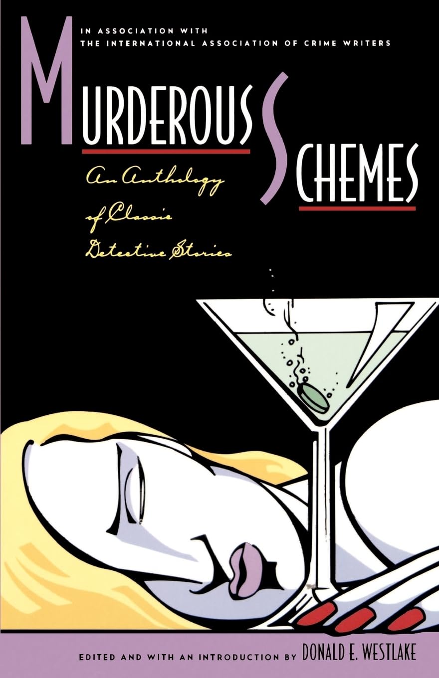 Murderous Schemes: An Anthology Of Classic Detective Stories