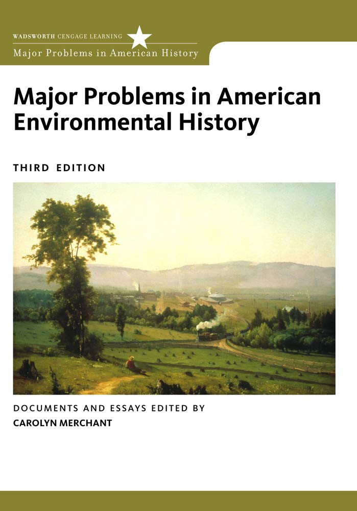 Major Problems In American Environmental History (Major Problems In American History Series)