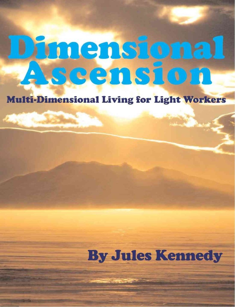 Dimensional Ascension: Multidimensional Livng for Light Workers (Spiritual Dimensions),Used