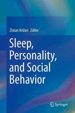 Sleep, Personality, and Social Behavior,Used
