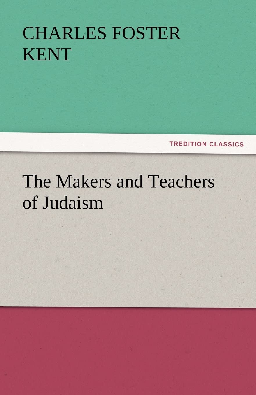 The Makers and Teachers of Judaism,Used
