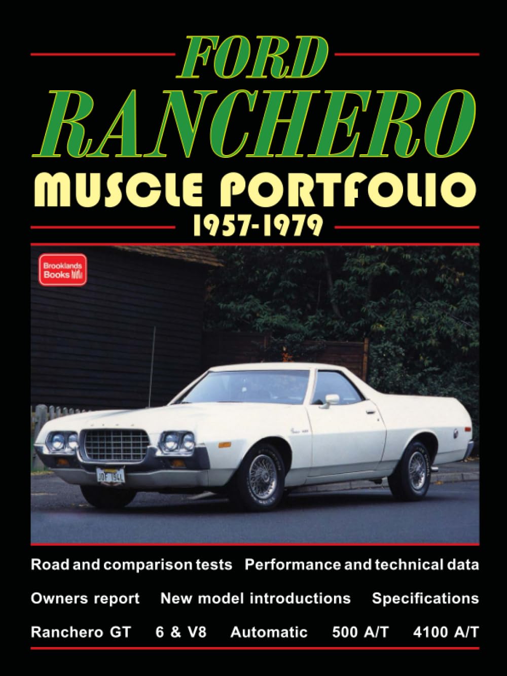 Ford Ranchero Muscle Portfolio 19571979 (Muscle Portfolio Series)