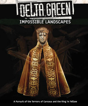 Delta Green: Impossible Landscapes (Apu8145)