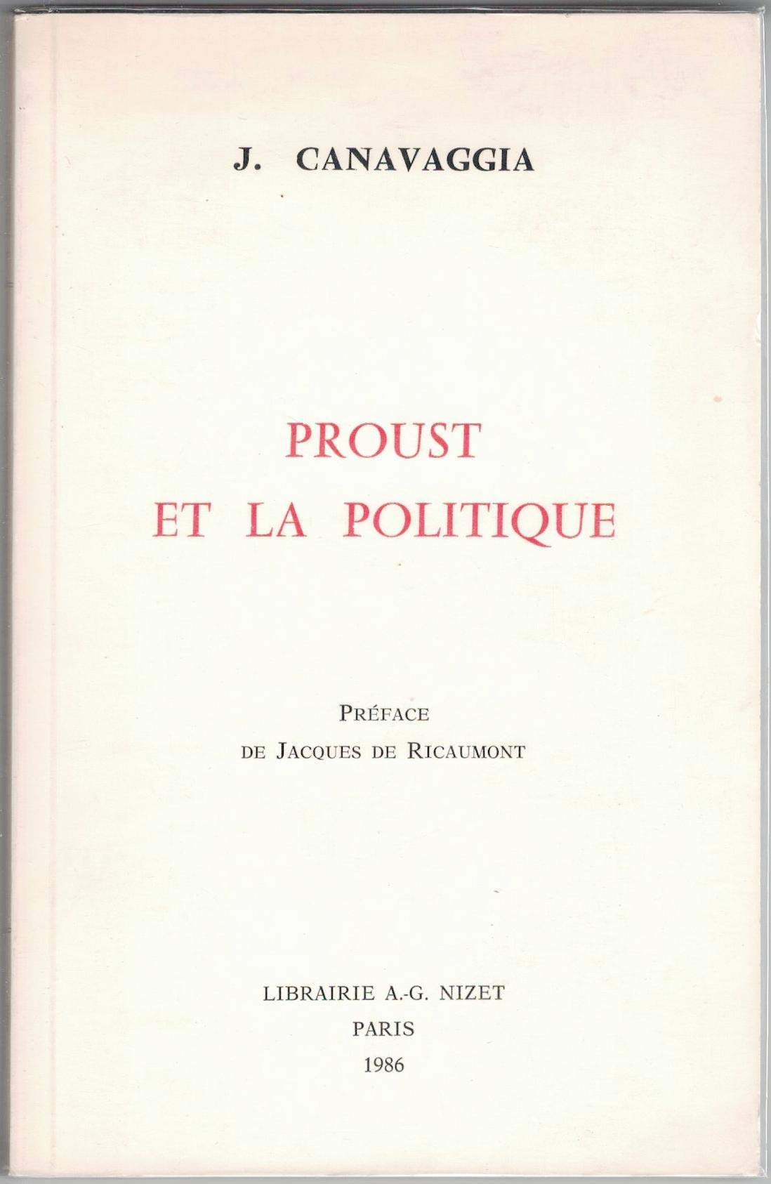 Proust Et La Politique,Used