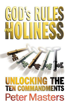 God'S Rules For Holiness: Unlocking The Ten Commandments,Used