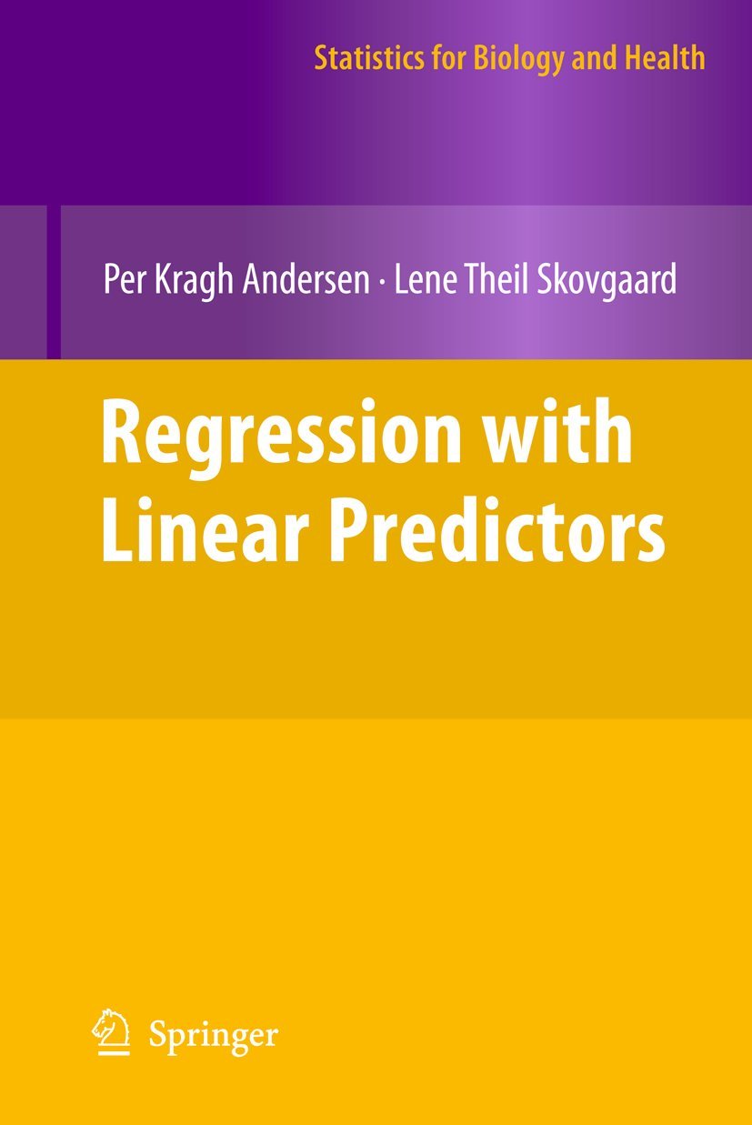 Regression With Linear Predictors (Statistics For Biology And Health),Used