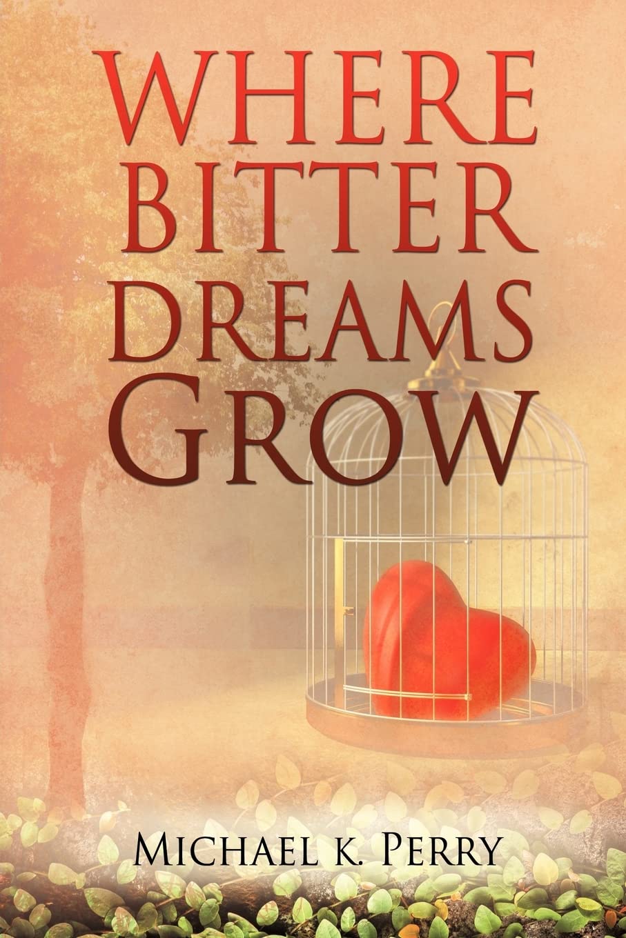 Where Bitter Dreams Grow,Used