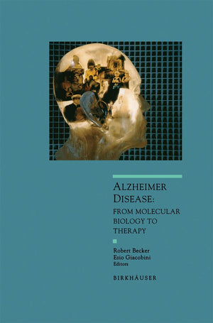 Alzheimer Disease: From Molecular Biology To Theraphy (Advances In Alzheimer Disease Therapy),Used