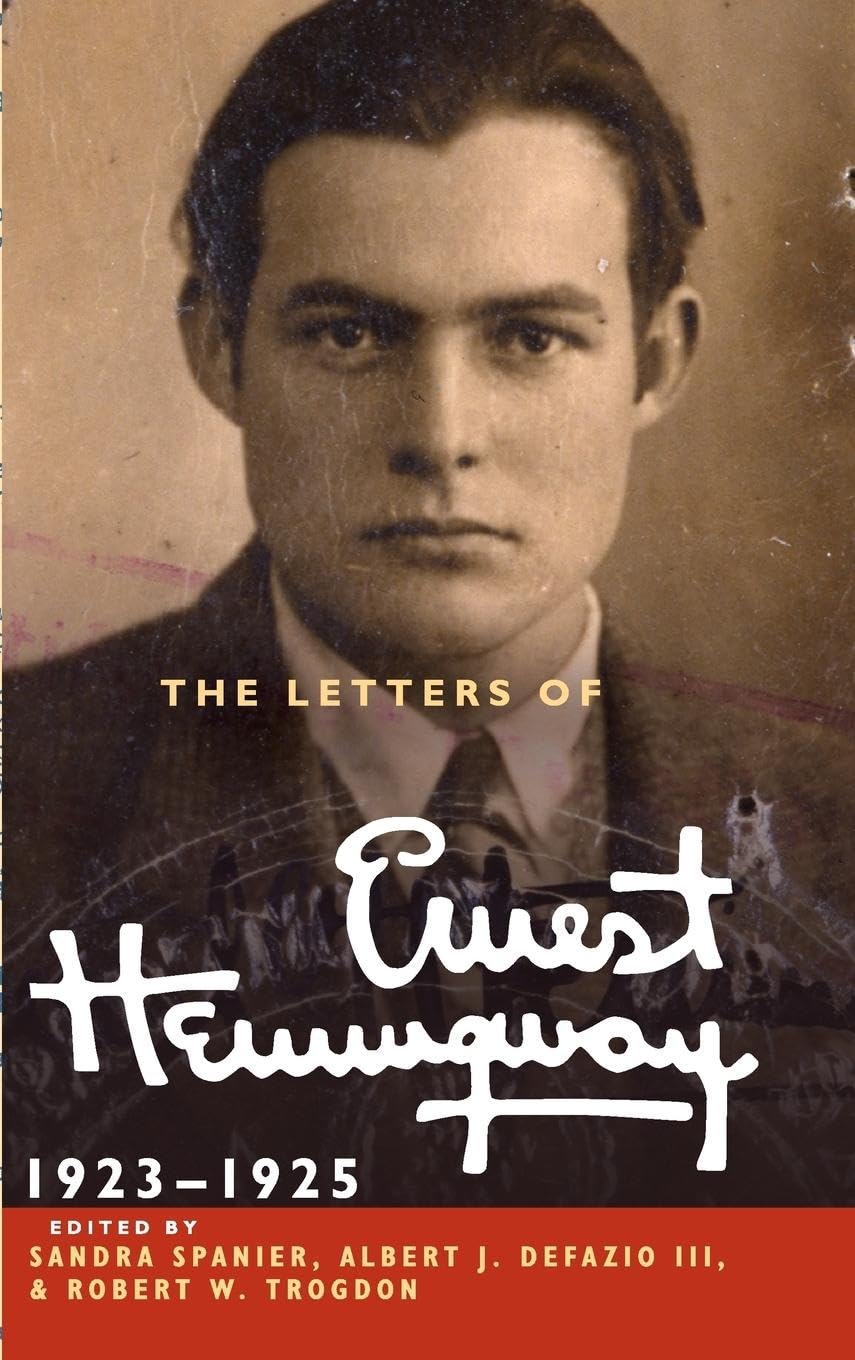 The Letters of Ernest Hemingway: Volume 2, 19231925 (The Cambridge Edition of the Letters of Ernest Hemingway, Series Number 2),Used