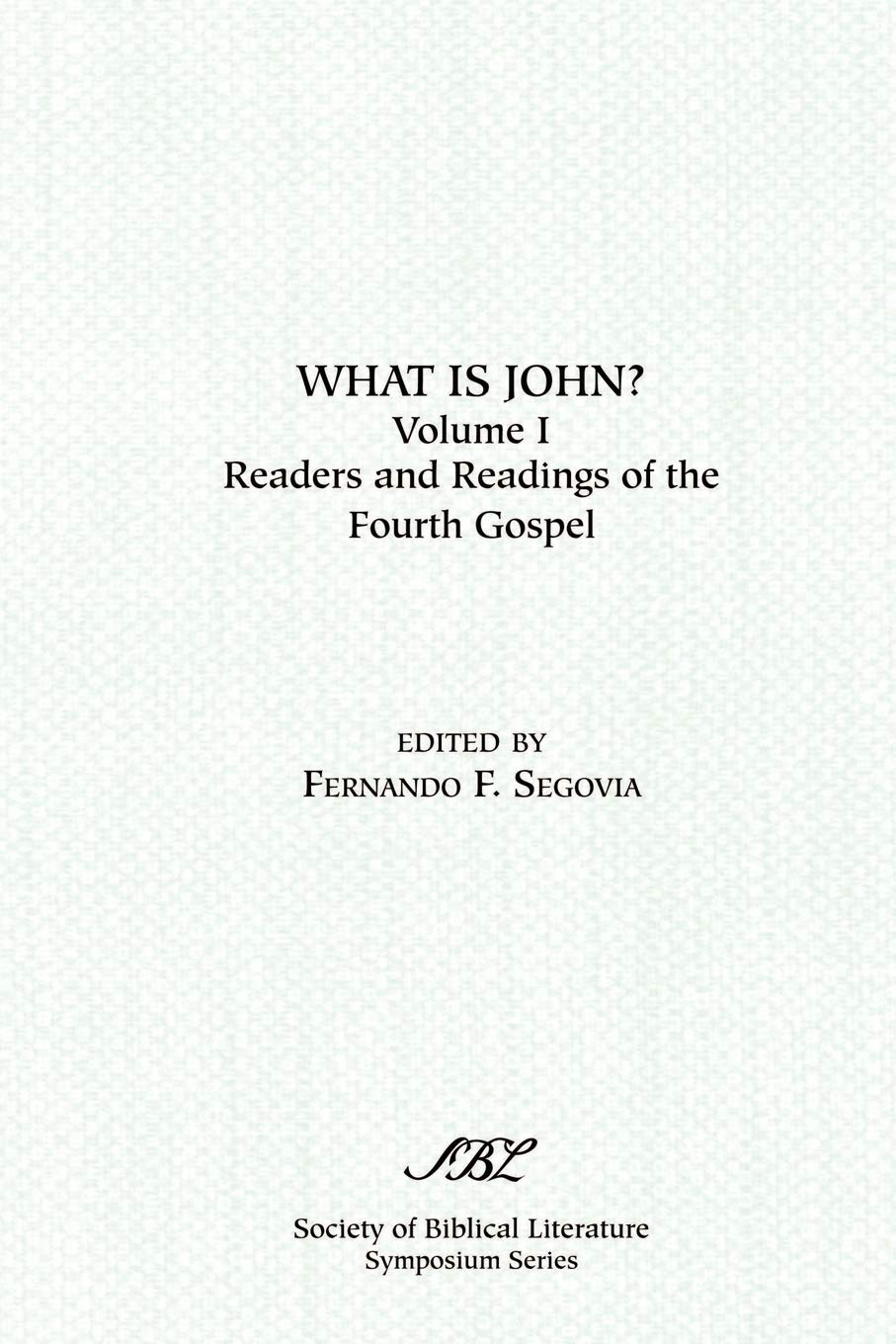 What Is John?: Readers and Readings of the Fourth Gospel (Symposium Series (Society of Biblical Literature), 3),Used