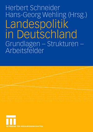 Landespolitik in Deutschland: Grundlagen  Strukturen  Arbeitsfelder (German Edition),New
