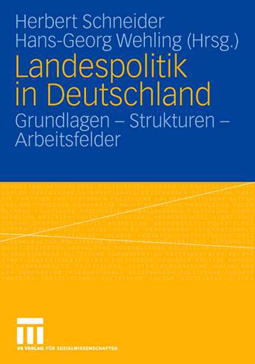 Landespolitik in Deutschland: Grundlagen  Strukturen  Arbeitsfelder (German Edition),New
