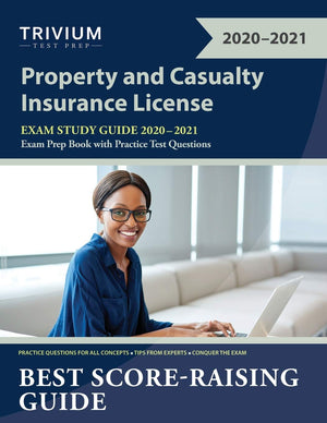 Property and Casualty Insurance License Exam Study Guide 20202021: P&C Exam Prep Book with Practice Test Questions,Used