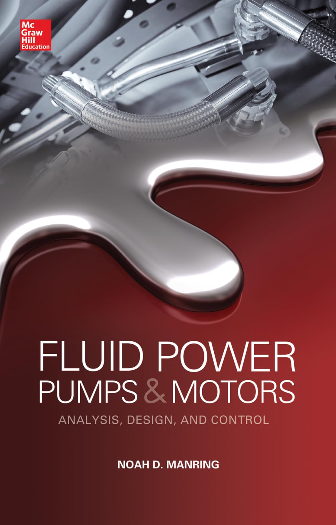 Fluid Power Pumps And Motors: Analysis, Design And Control,Used