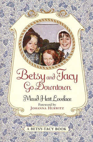 Betsy And Tacy Go Downtown,New
