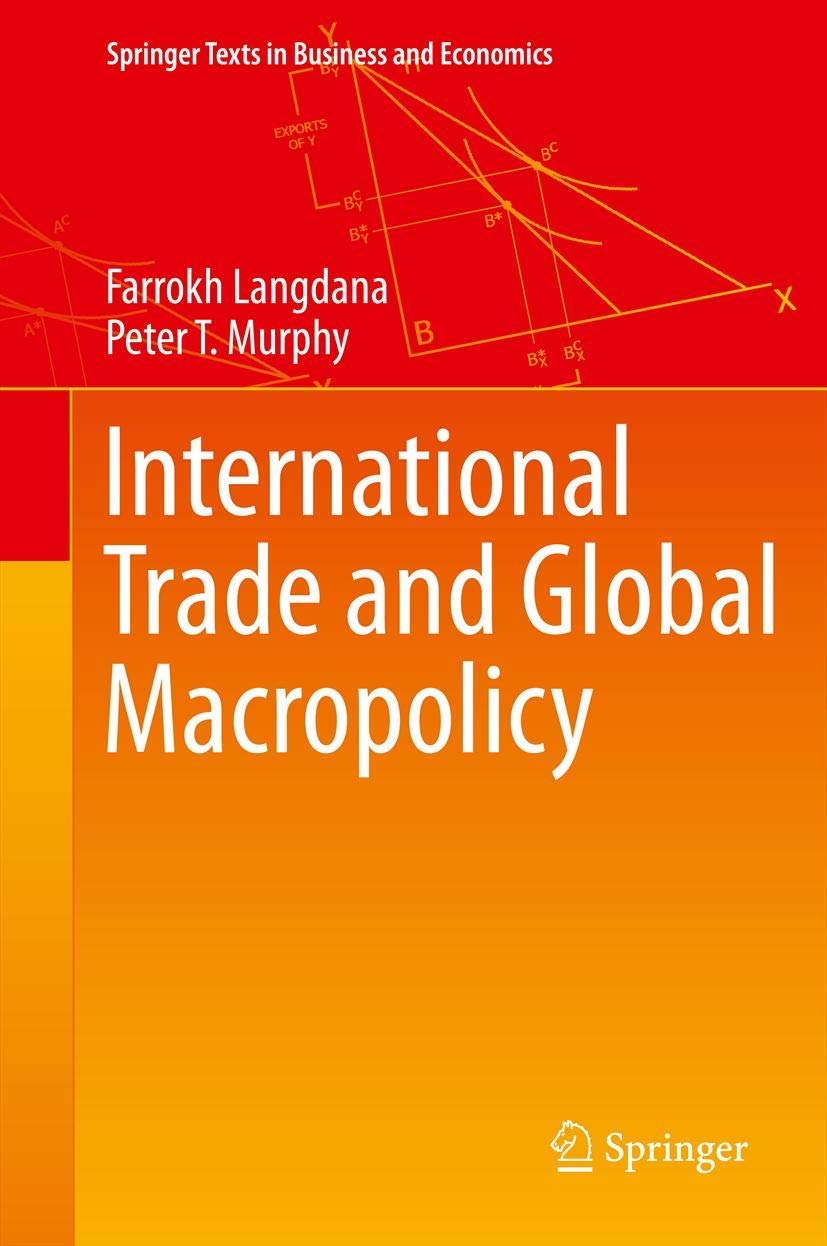 International Trade And Global Macropolicy (Springer Texts In Business And Economics),Used